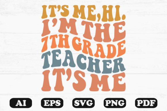 7th Grade Teacher SVG: Graphics for Crafts & Brands