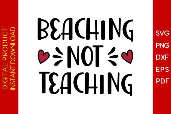 Beaching Not Teaching SVG for Crafts & Graphics