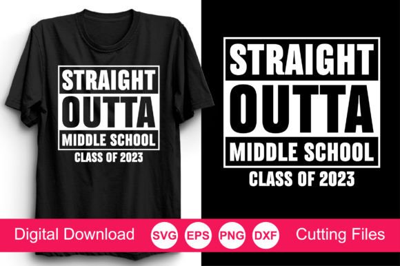 Straight Outta Middle School SVG for Crafts & Graphics