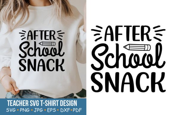 Teacher SVG, After School Snack: Crafts and Graphics