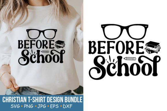 Teacher SVG, Before School: Graphics for Crafts