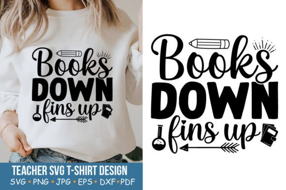 Teacher SVG: Books Down Fins Up Graphics & Crafts