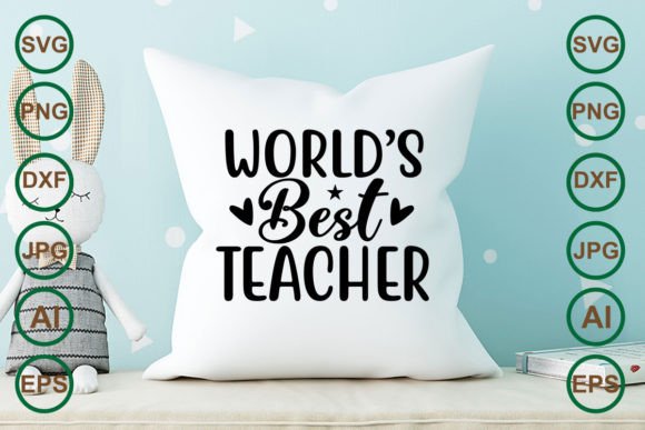 Worlds Best Teacher SVG: Graphics for Crafts